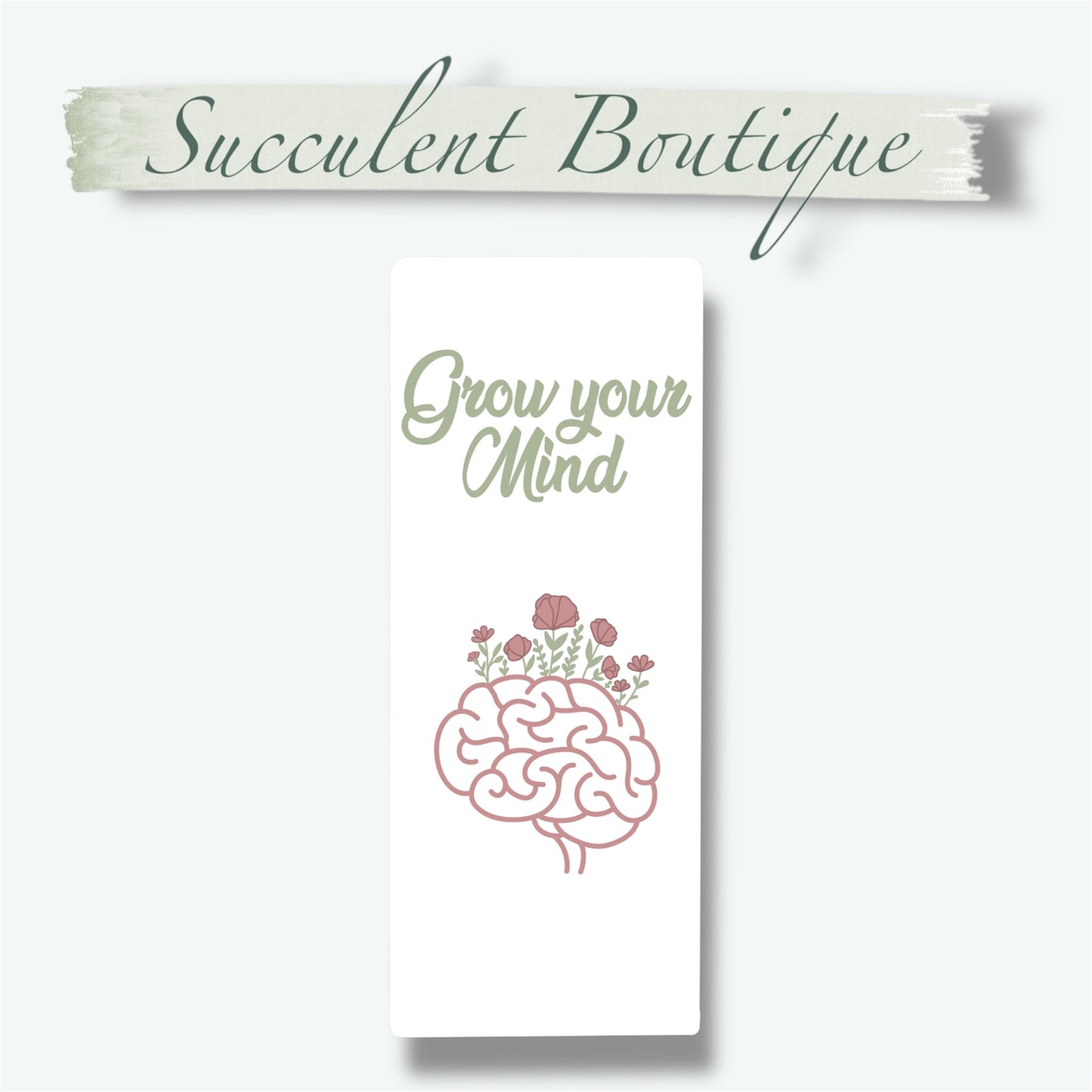 Grow Your Mind Bookmark