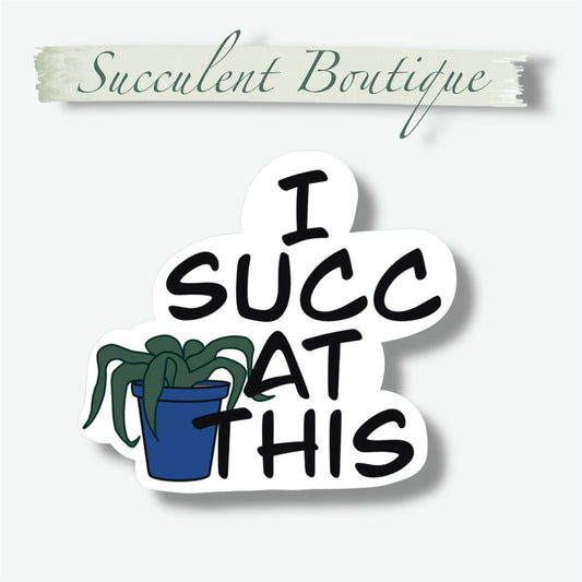 I Succ At This Sticker