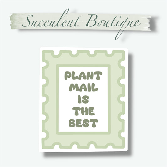 Plant Mail Is The Best Mail Stamp Sticker